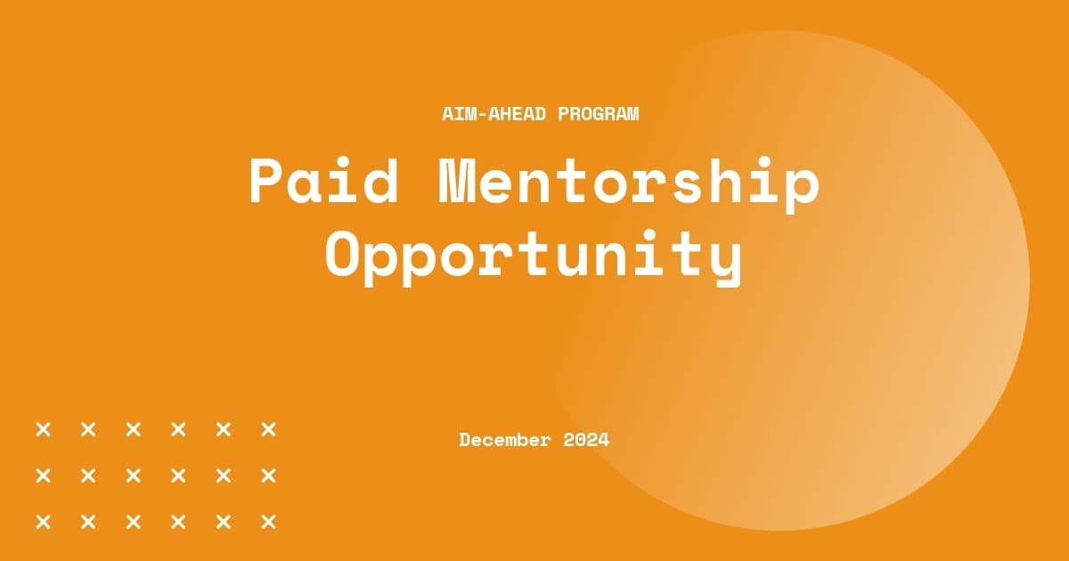 Share Your Expertise: Become an AIM-AHEAD Mentor